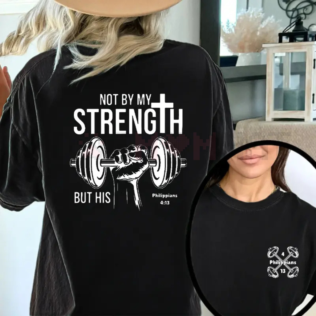Black Christian graphic t-shirt with bold strength scripture print