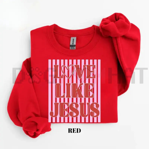 Red valentine sweatshirt with Love Like Jesus graphic and crew neck cuffs