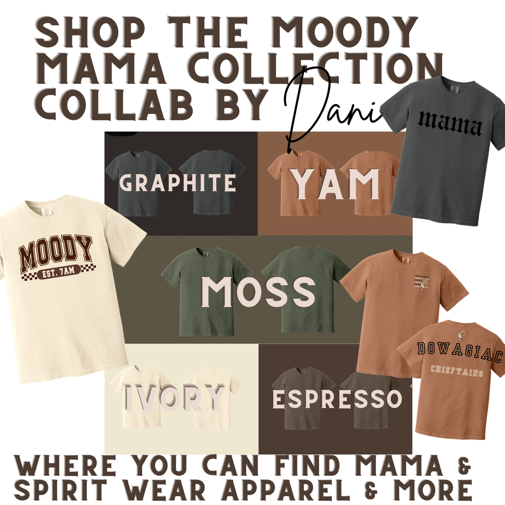 Moody Mama T-shirt color collage showing multiple tees: ivory, graphite, moss, espresso
