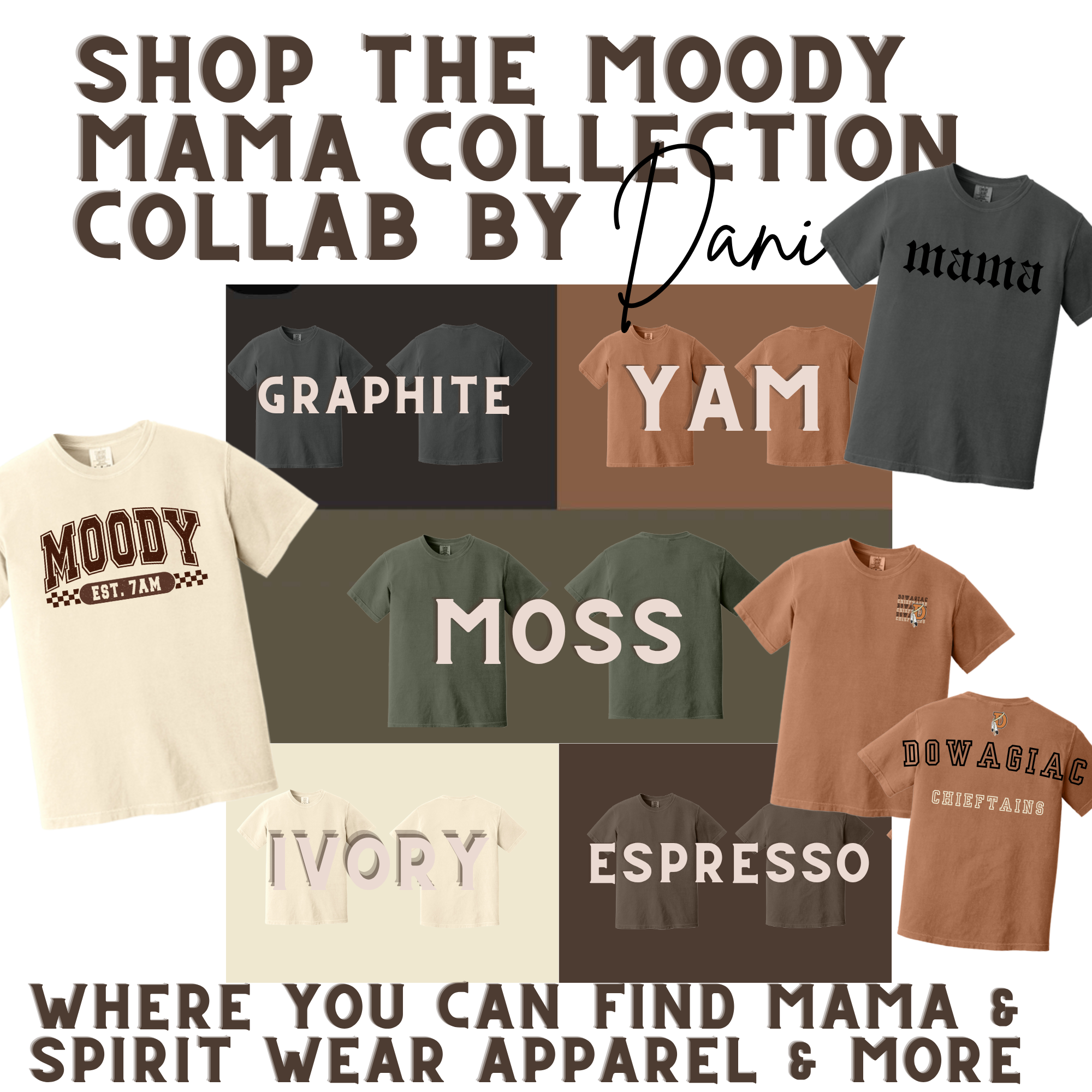 Moody Mama T-shirt color collage showing multiple tees: ivory, graphite, moss, espresso