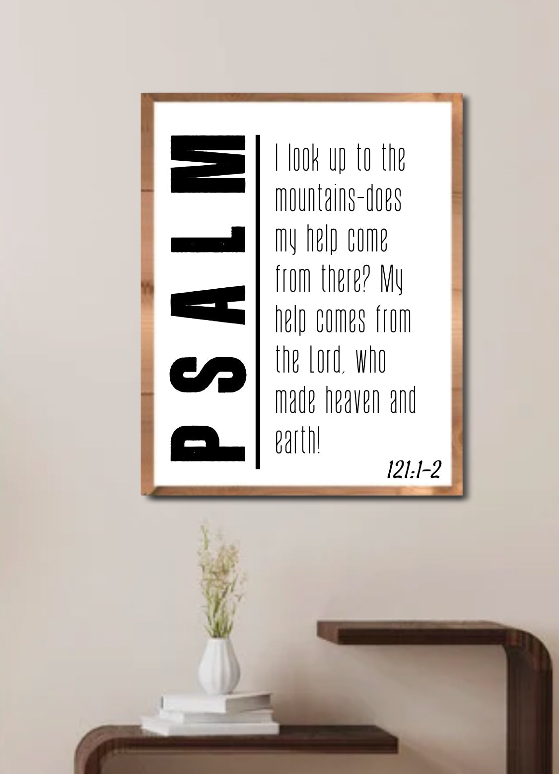 Framed wood wall sign with black PSALM letters and white scripture text, brown frame