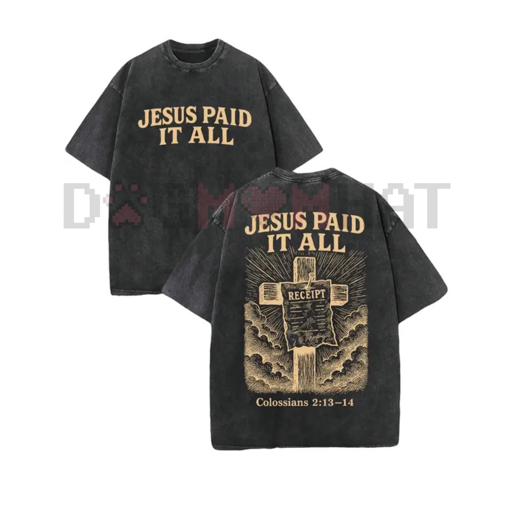 Washed black t-shirt with “JESUS PAID IT ALL” receipt and cross graphic, front and back