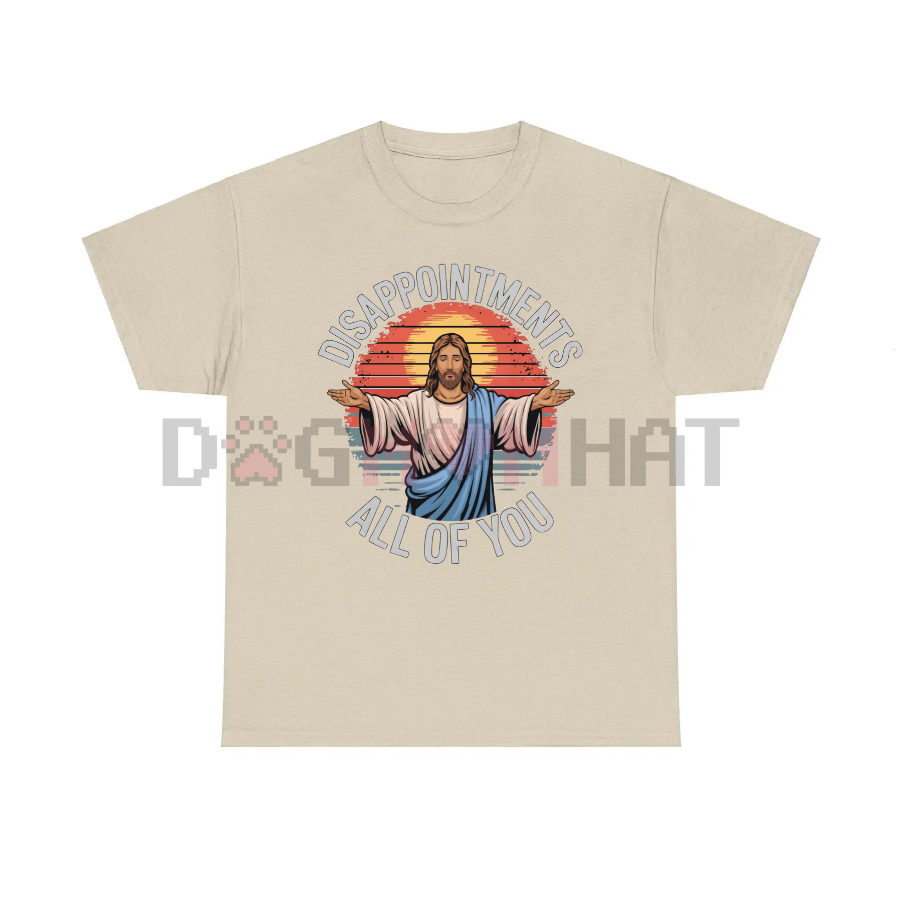 Sand T-shirt with large 'DISAPPOINTMENTS' and 'ALL OF YOU' graphic print