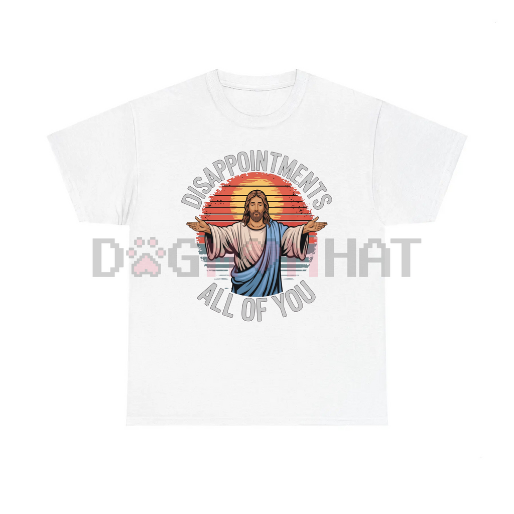 White T-shirt with large 'DISAPPOINTMENTS' and 'ALL OF YOU' graphic print