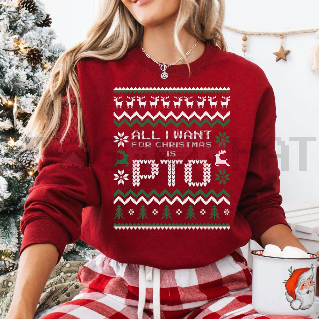 Red Christmas sweater with holiday pattern and “All I Want For Christmas Is PTO” text