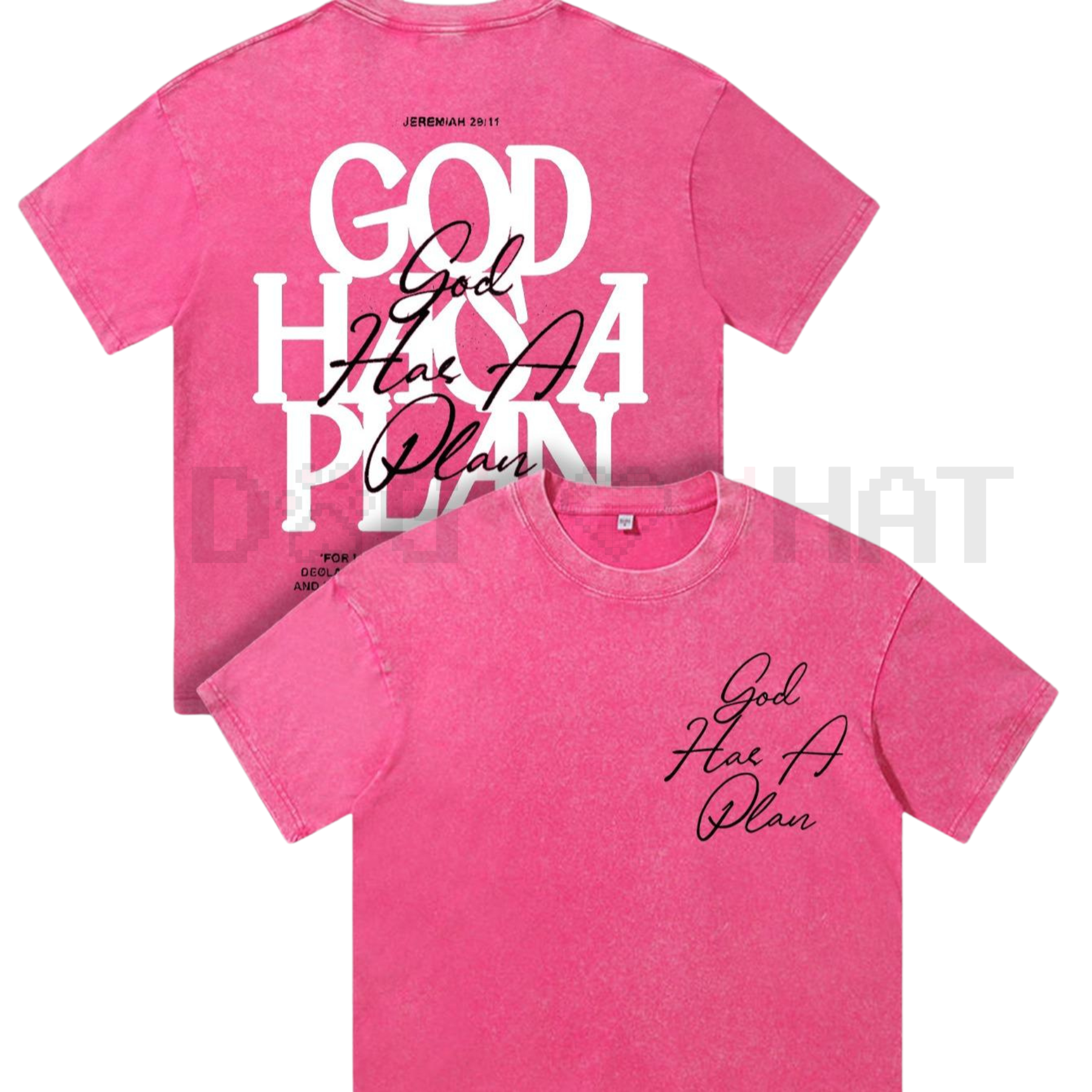 Rose red washed crew-neck tee with 'God Has A Plan' front and back graphic, short sleeve