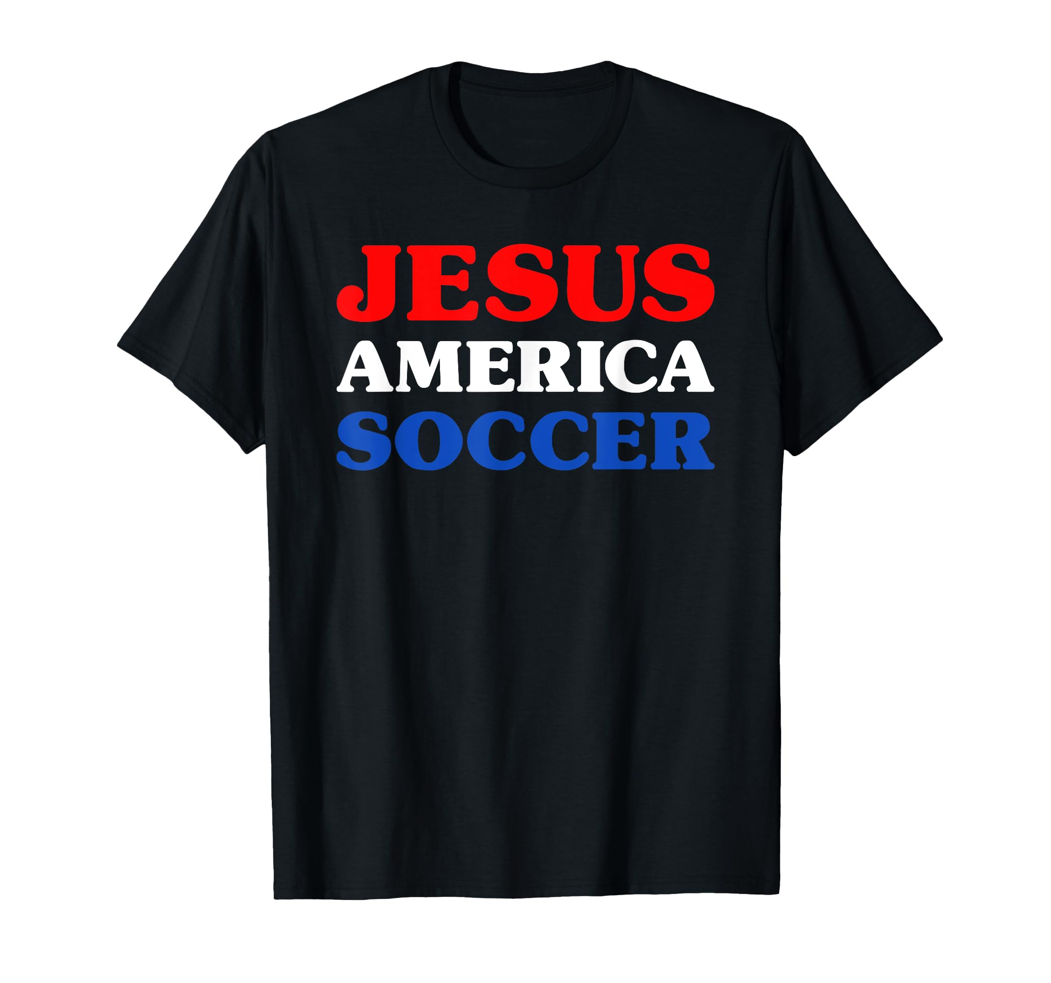 Black T-shirt with multicolor text graphic: JESUS AMERICA SOCCER on front.
