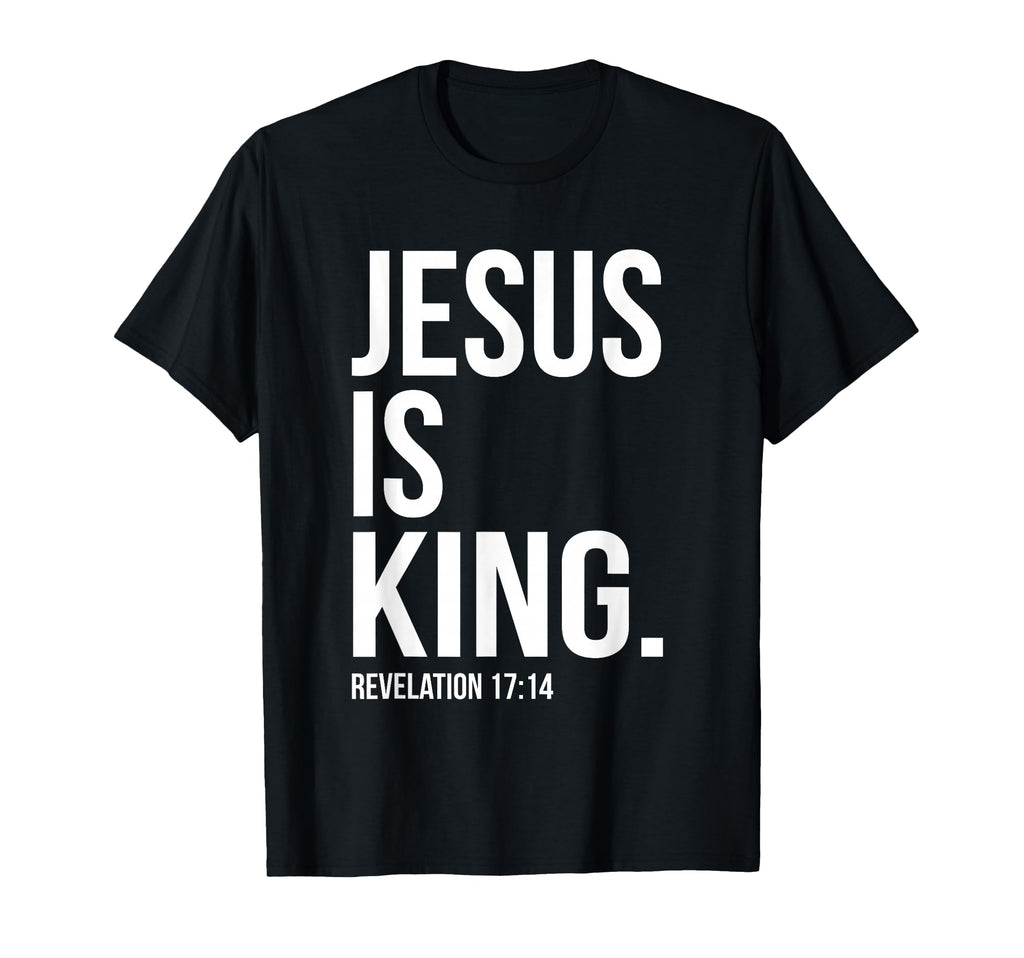 Black T-shirt with 'JESUS IS KING' scripture print and 'REVELATION 17:14'.
