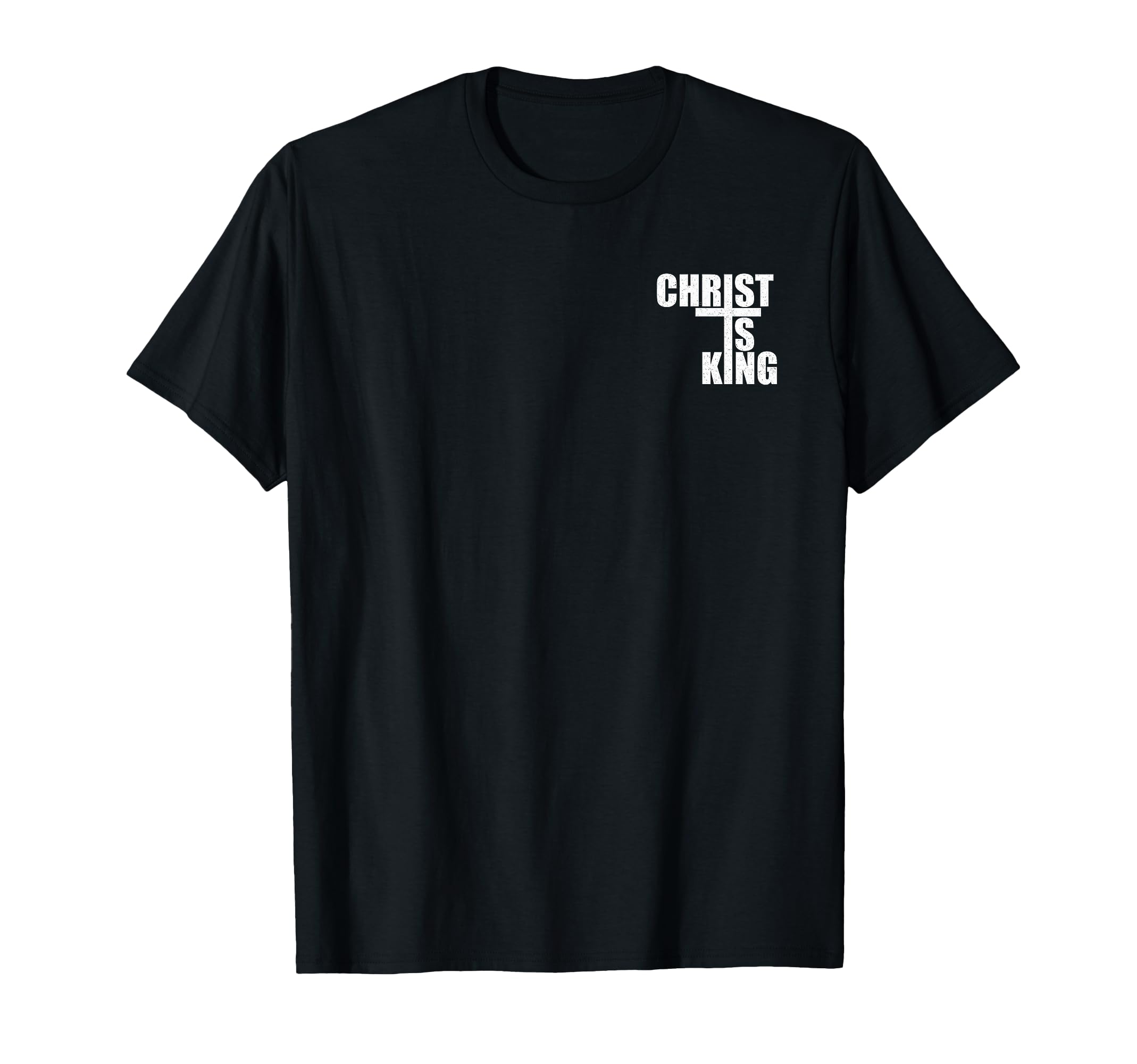 Black crewneck T-shirt with white 'Christ is King' graphic on chest