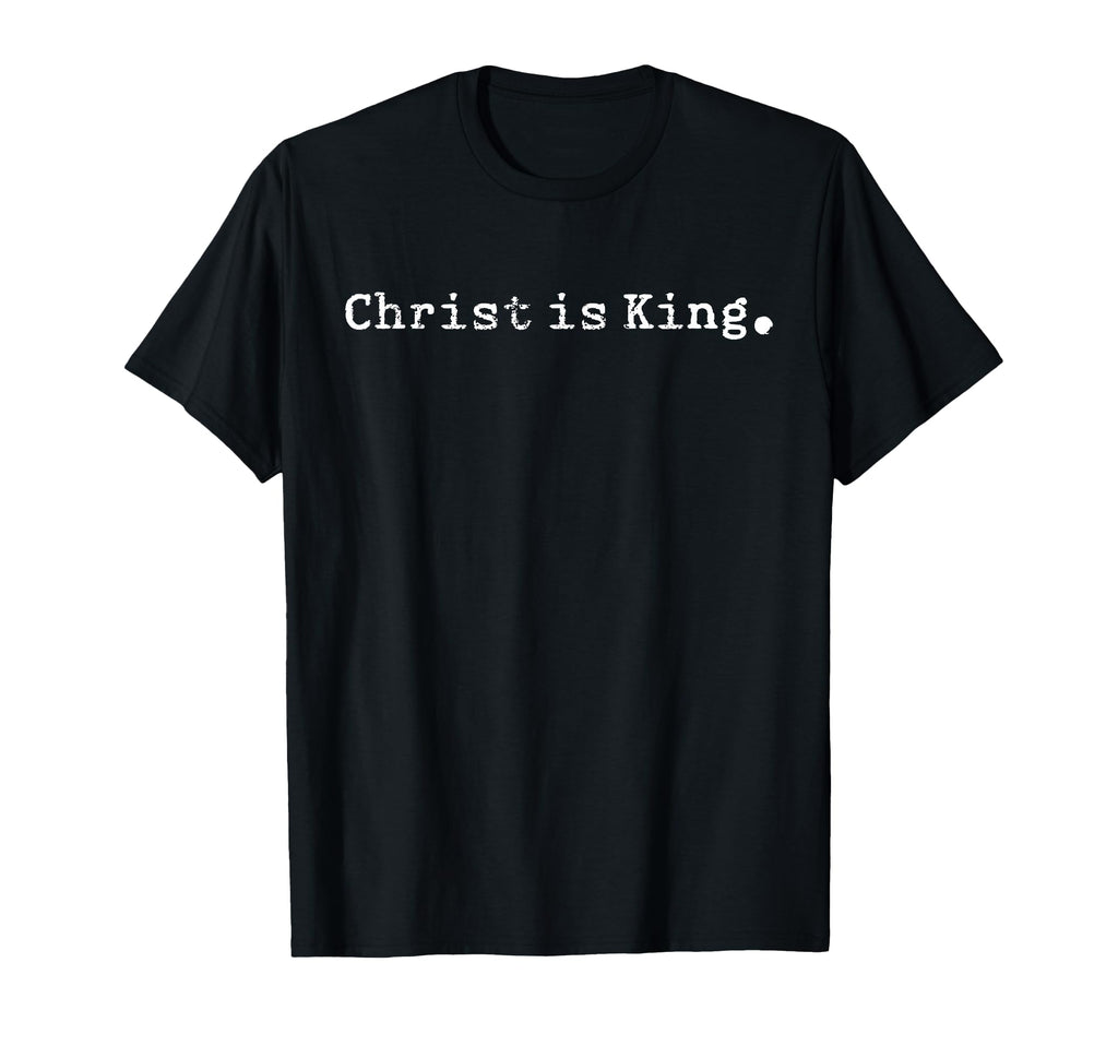 Black unisex T-shirt with 'Christ is King.' graphic text at chest