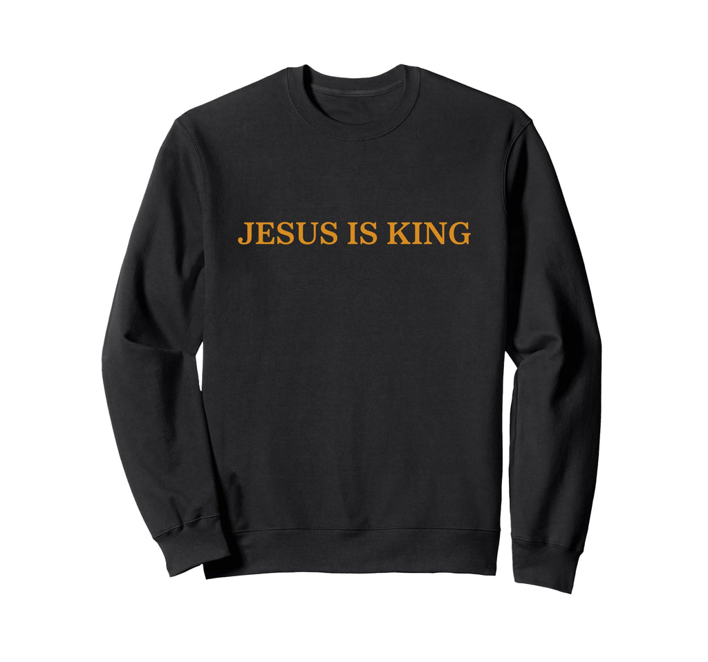Black sweatshirt with gold JESUS IS KING front print