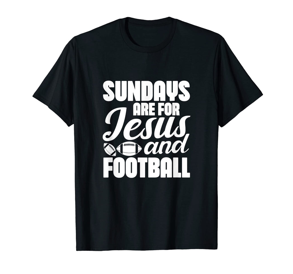 Black unisex T-shirt with white graphic text: Sundays are for Jesus and football
