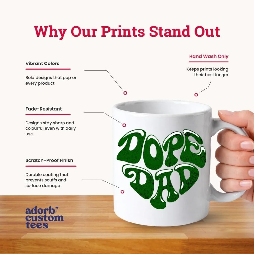White coffee mug with green "DOPE DAD" print and hand-wash-only label