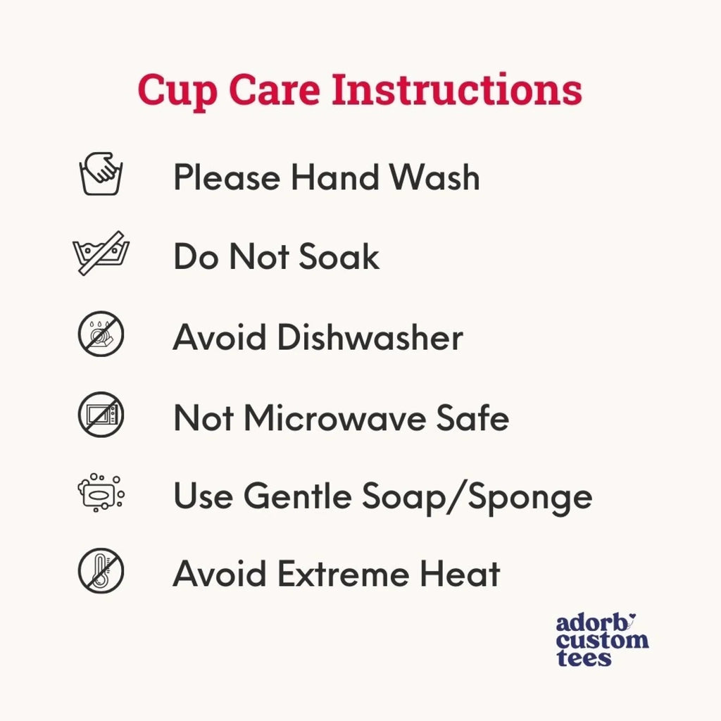 Coffee mug care instructions: hand wash, do not soak, avoid dishwasher, not microwave safe.