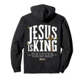 Black unisex hoodie with "JESUS IS KING" and John 14:6 front graphic