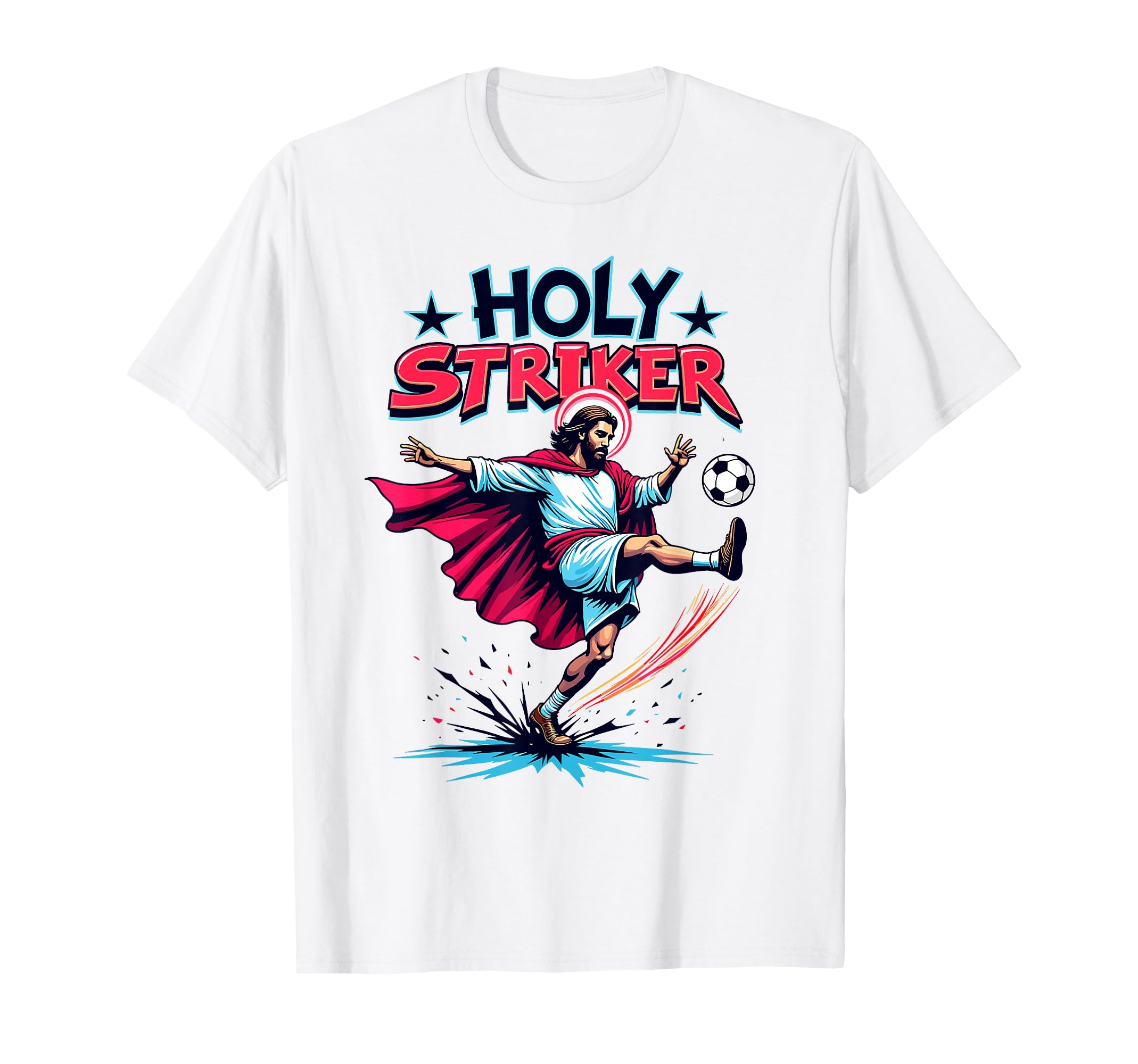 White T-shirt with colorful “Holy Striker” soccer Jesus graphic on the front