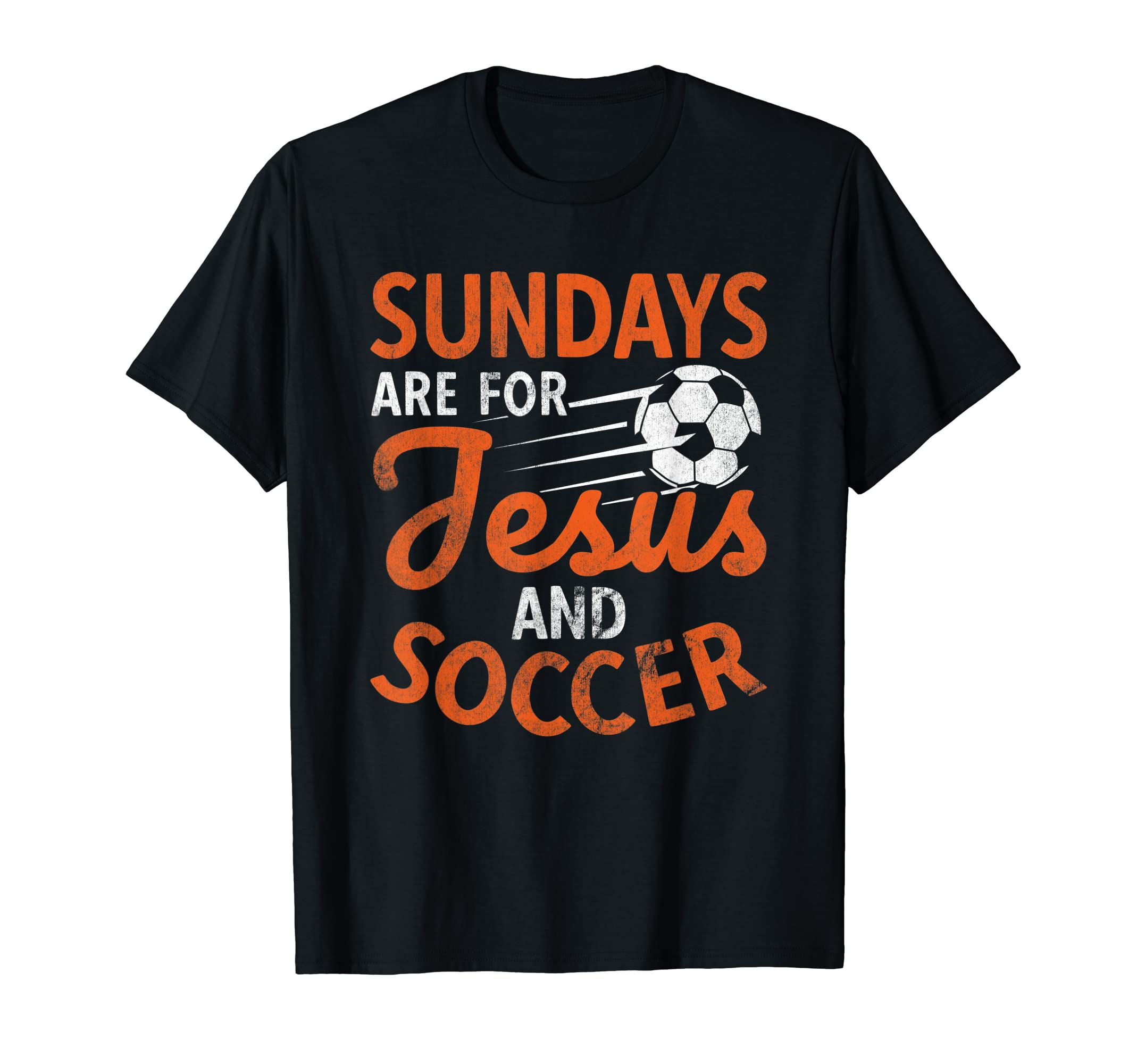 Black T-shirt with orange and white 'Sundays are for Jesus and soccer' graphic