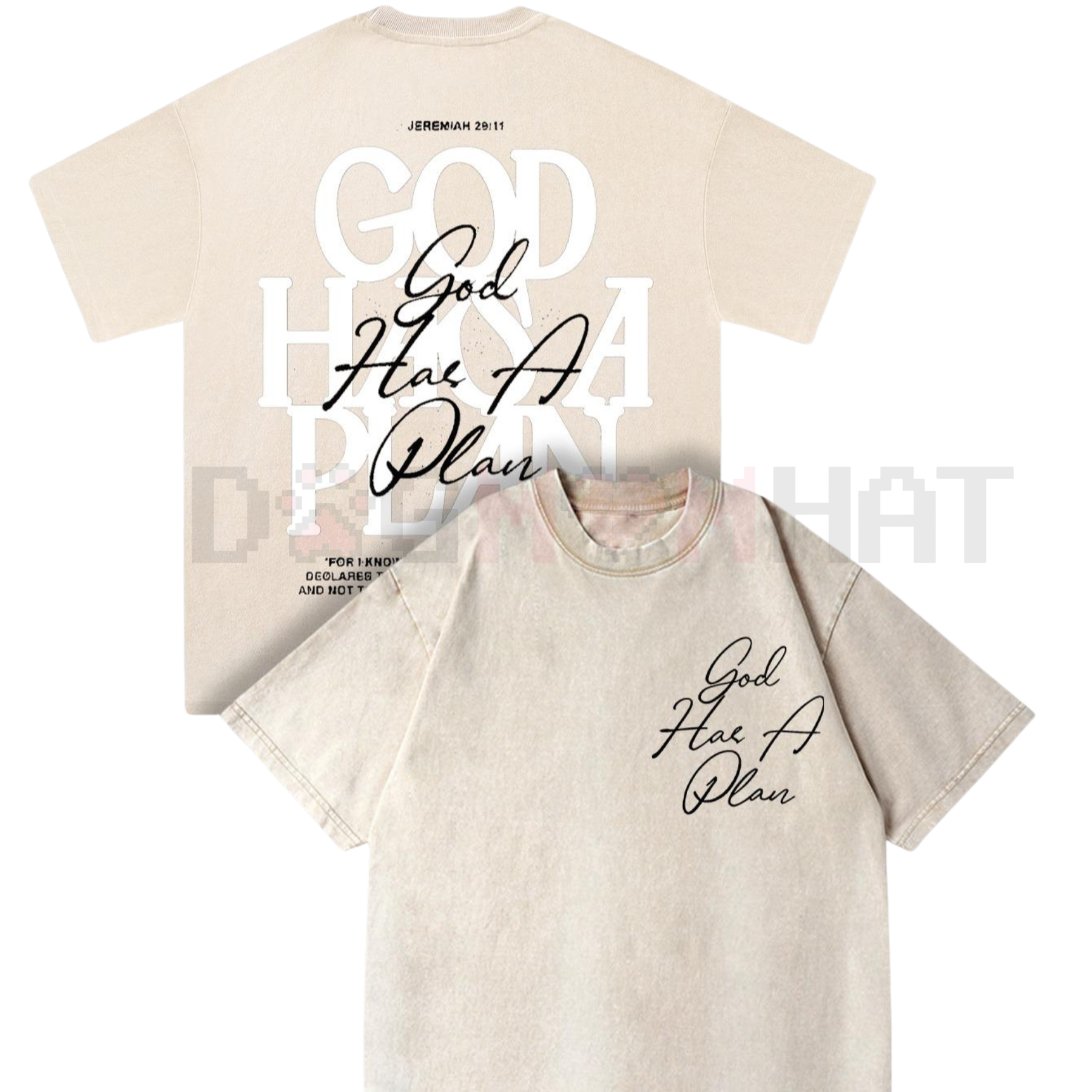 Light beige washed crew-neck tee with 'God Has A Plan' front and back graphic, short sleeve