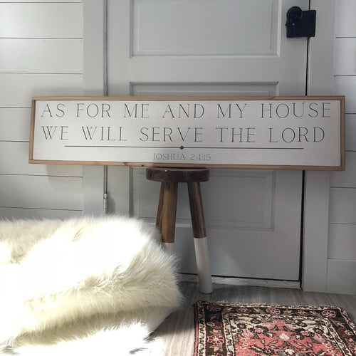 Wood farmhouse sign with 'As for me and my house...' and 'Joshua 24:15'.