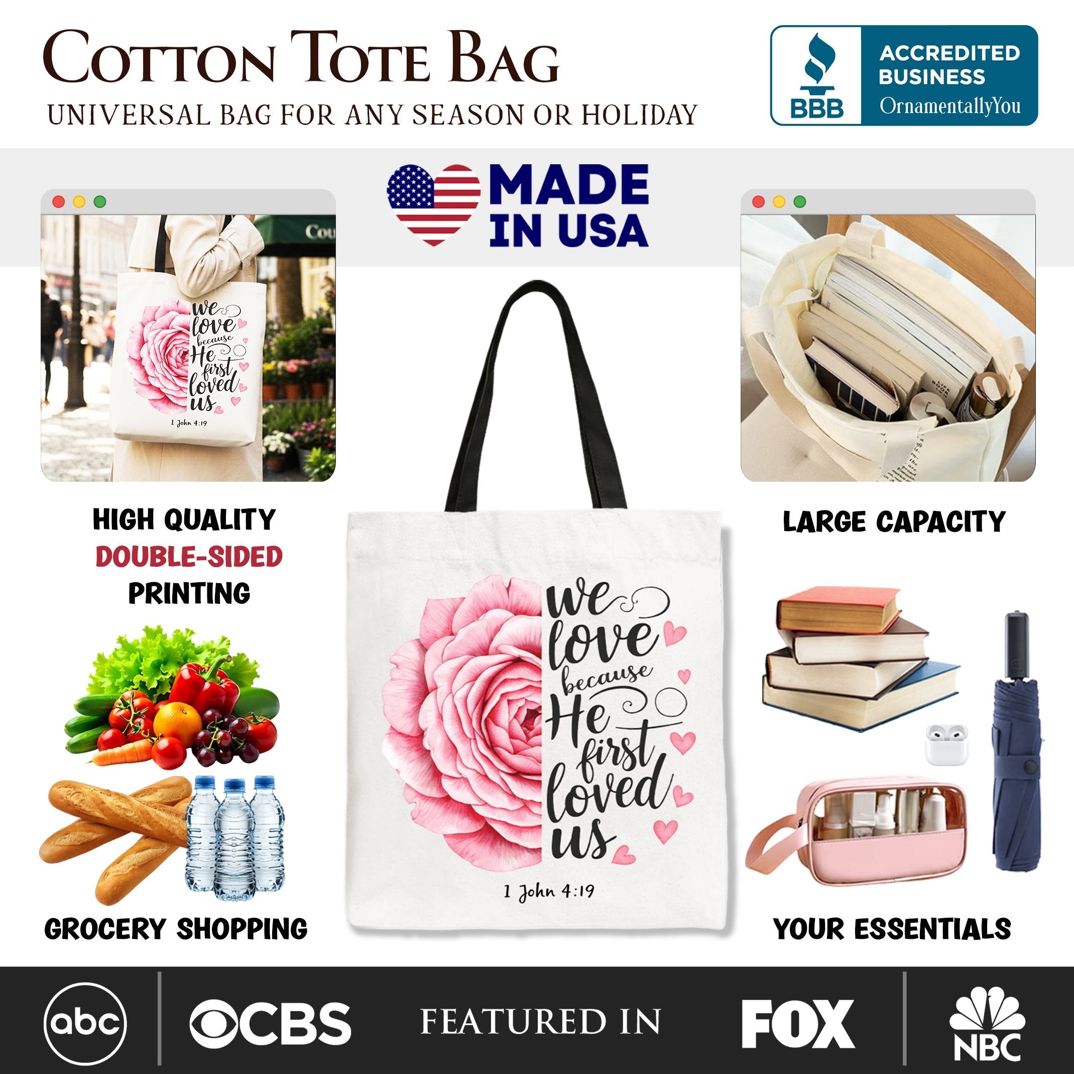 White tote bag with pink rose front print, '1 John 4:19' text, black handles