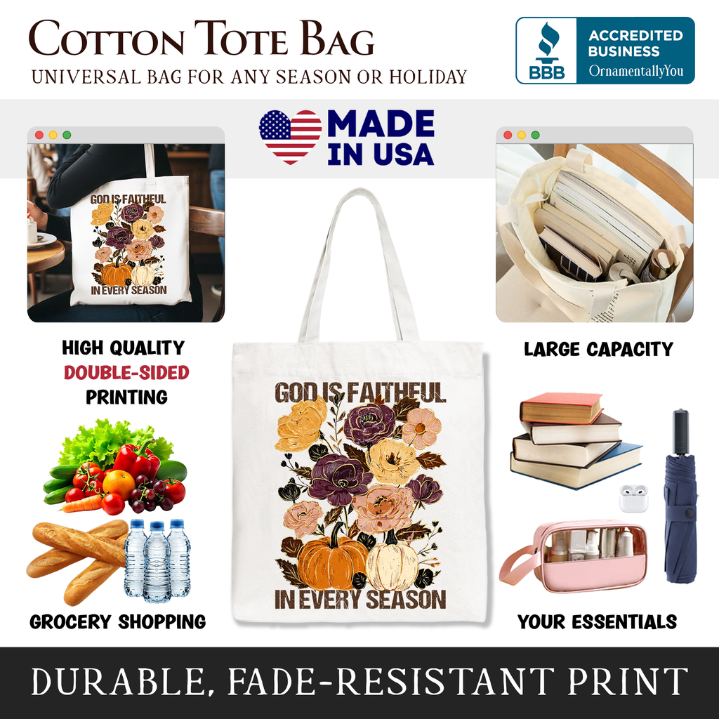 White cotton tote bag with floral front print and 'God is faithful in every season' wording