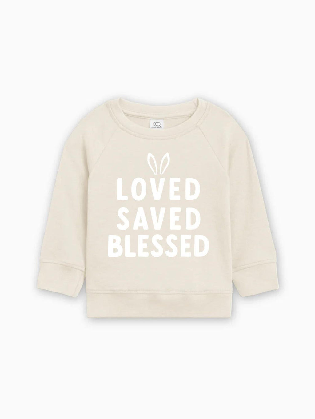Cream baby pullover sweatshirt with 'LOVED SAVED BLESSED' bunny graphic