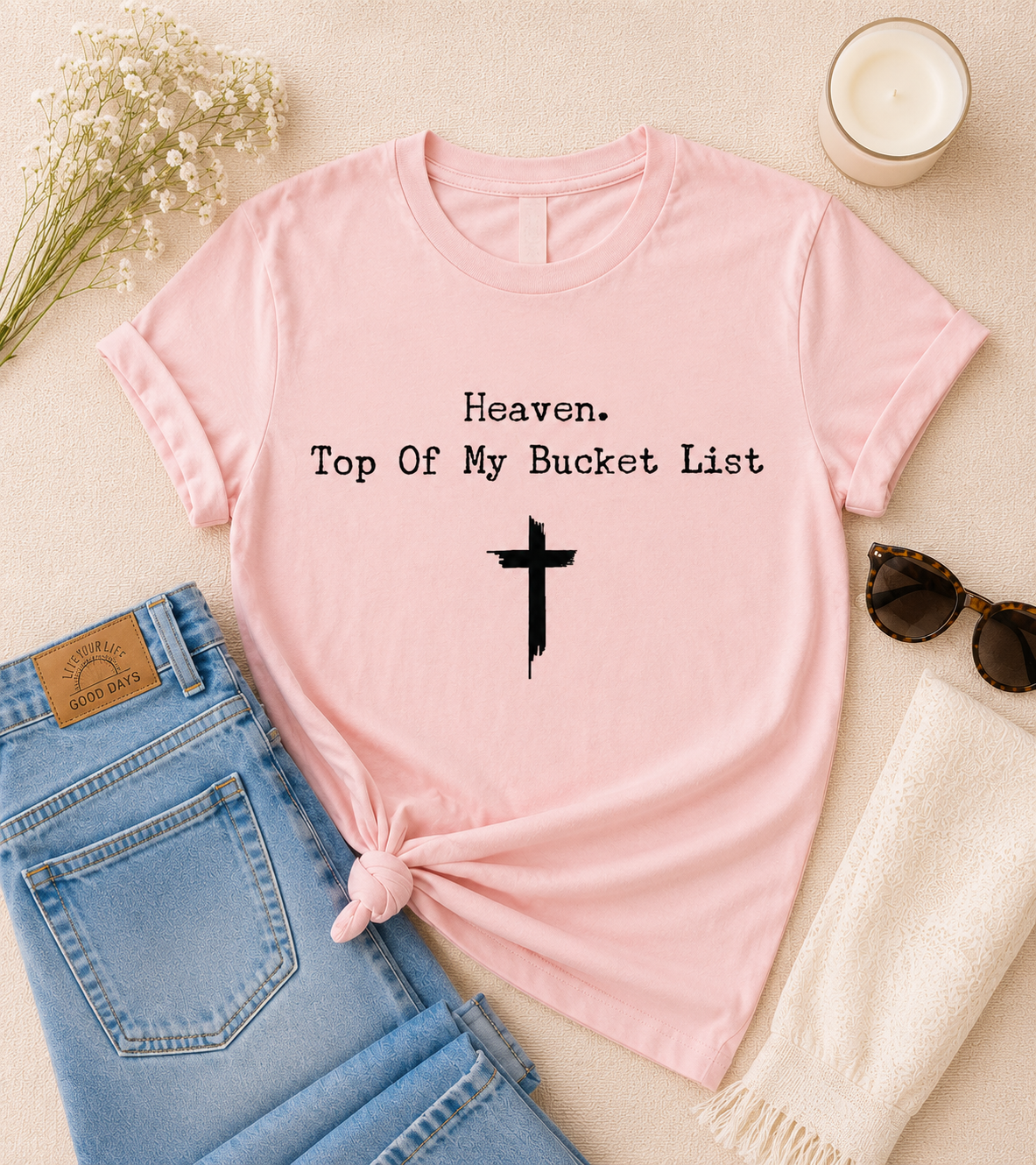 Pink short-sleeve tee with Heaven and Top Of My Bucket List text, plus cross