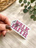 Walk by Faith sticker, pink and purple lettering with sketch hands, white border