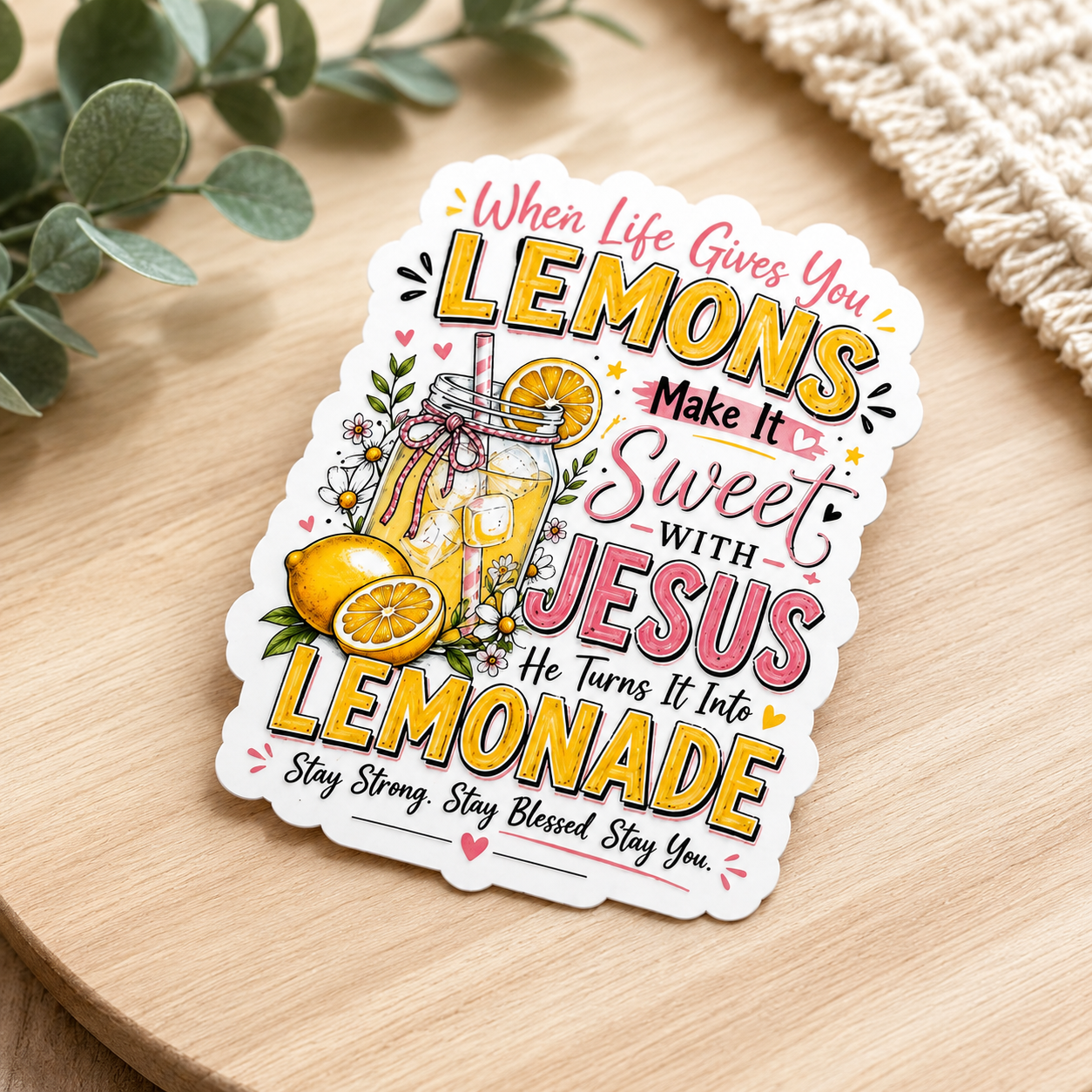 White Christian lemon quote sticker: “LEMONS” and “Sweet with Jesus”