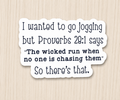 White die-cut quote sticker with jogging text and Proverbs 20:1 quote.