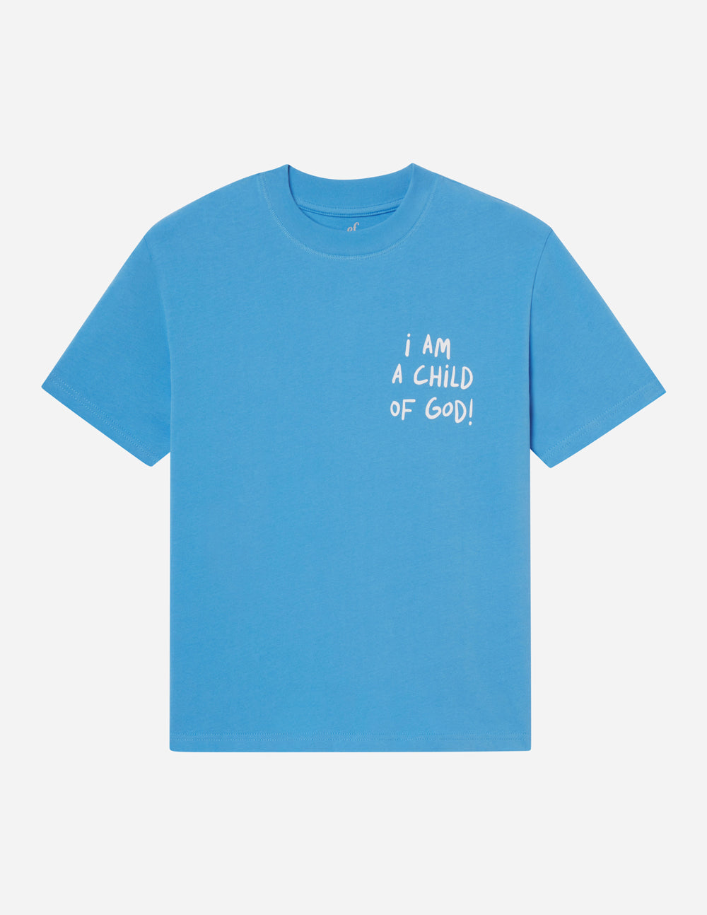 Blue unisex T-shirt with I AM A CHILD OF GOD front text