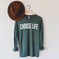 Heather teal long sleeve T-shirt with white 'CHOOSE LIFE' front print
