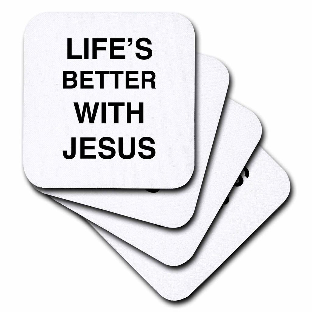 Square coasters: black 'LIFE'S BETTER WITH JESUS' text on white