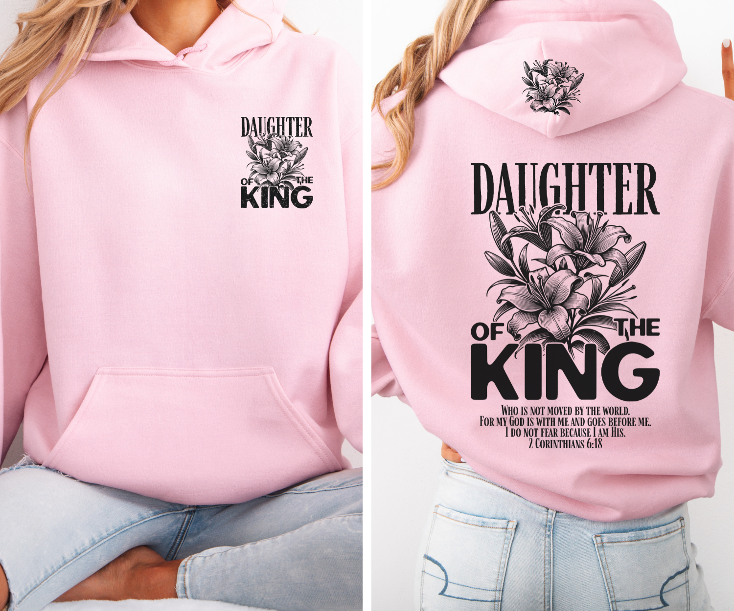 Pink hoodie with front pocket and “Daughter of the King” floral logo on chest