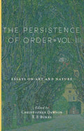 Green book cover, The Persistence of Order Vol. III, essays on art and nature