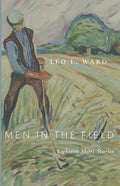 Men in the Field book cover with illustrated countryside scene, title and author Leo L. Ward