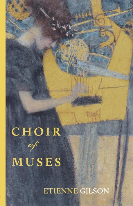Choir of Muses book cover with abstract yellow and blue artwork, title and Etienne Gilson
