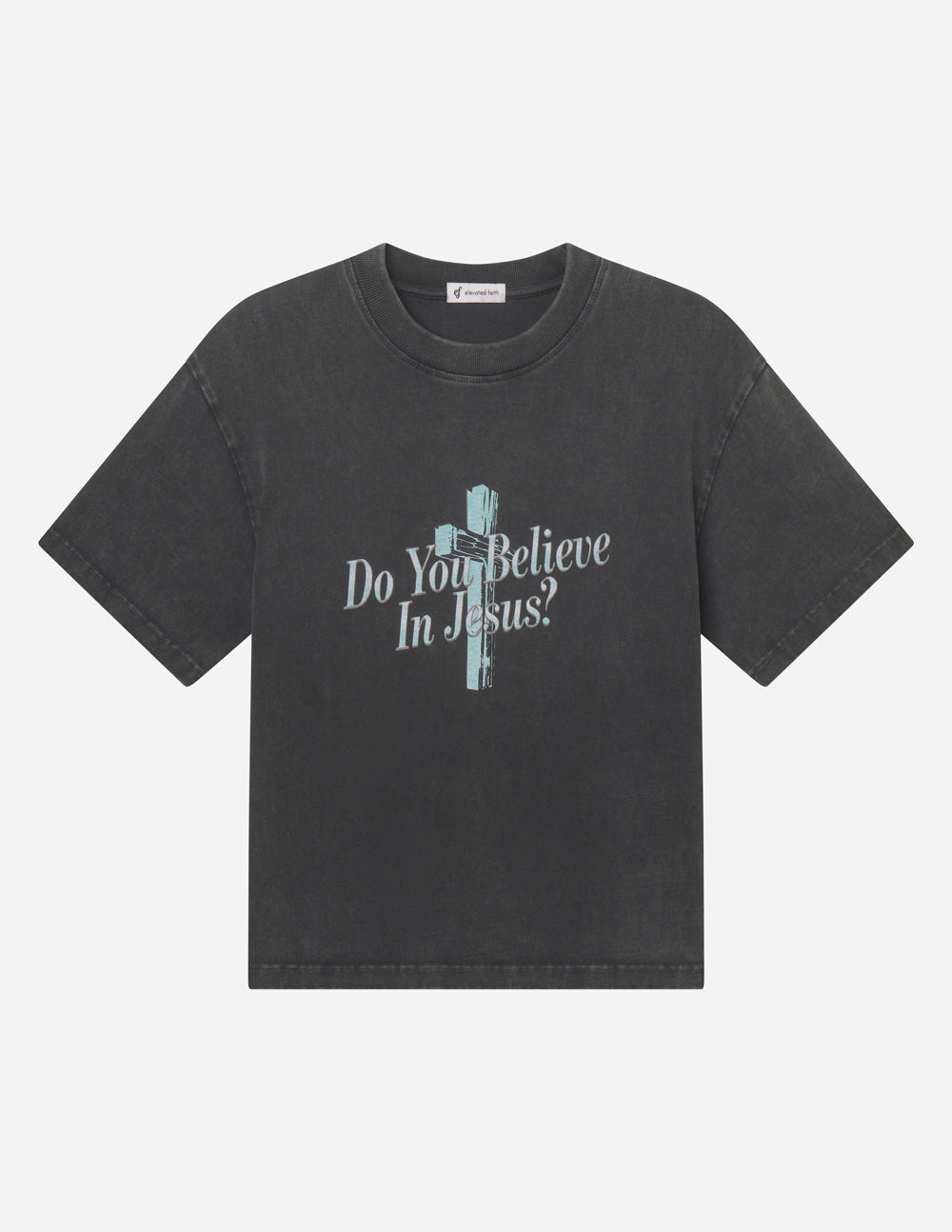 Black crewneck t-shirt, front print with cross graphic and “Do You Believe In Jesus?” text.