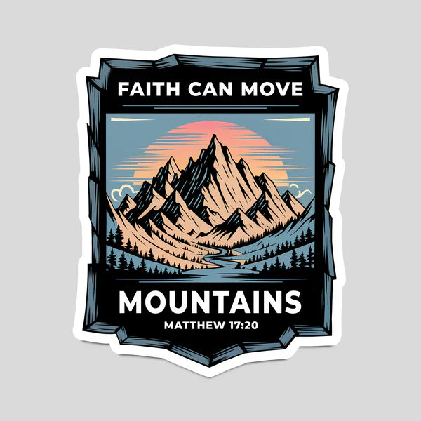 Christian gift set mountains badge with Faith Can Move Mountains text