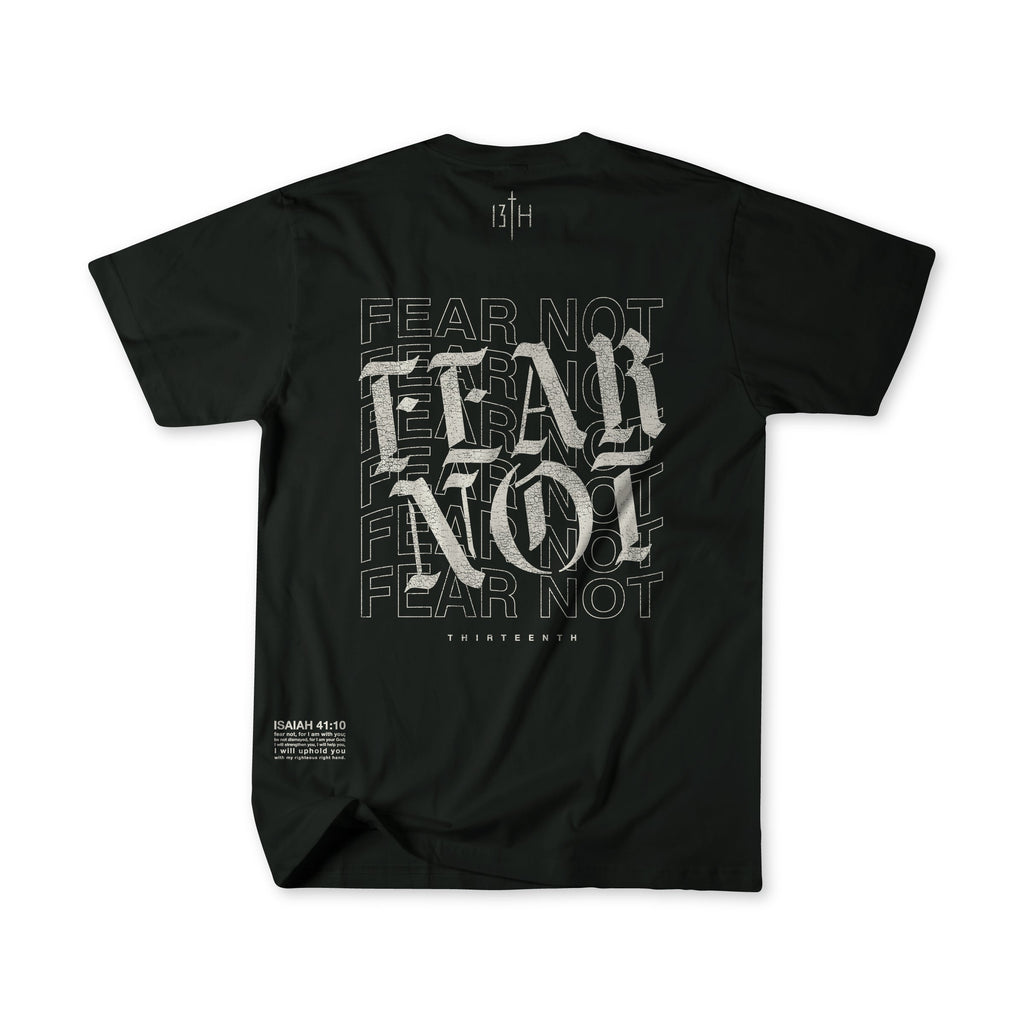 Black premium tee with oversized back “FEAR NOT” lettering and small scripture