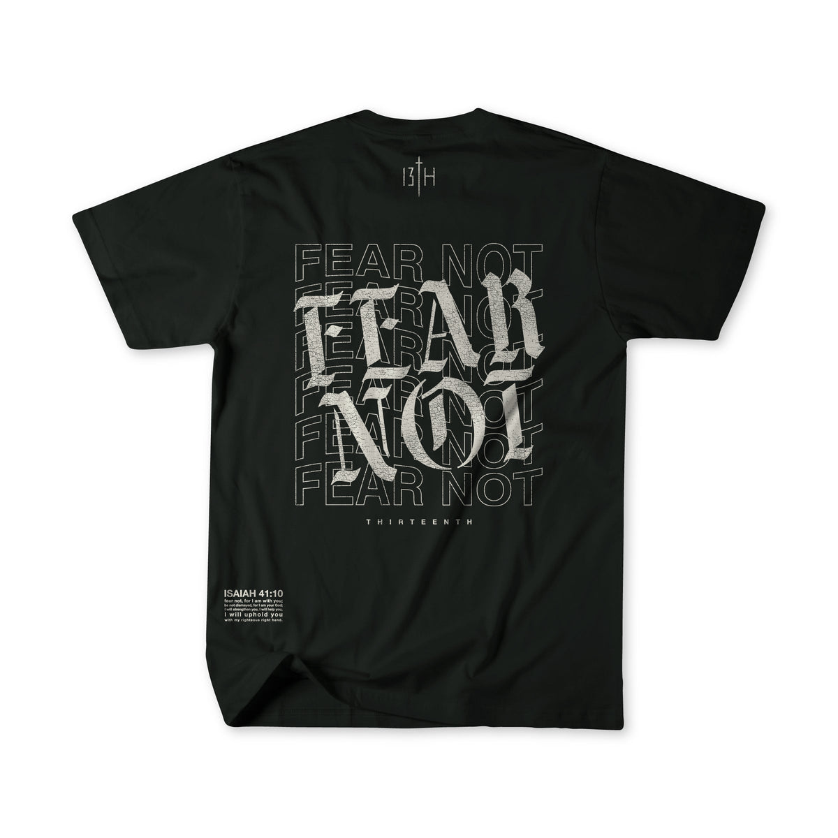 Black premium tee with oversized back “FEAR NOT” lettering and small scripture