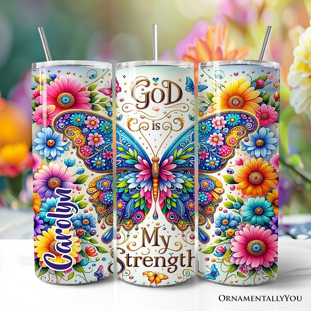20oz personalized tumbler with lid and steel straw; floral butterfly graphic, “God is My Strength”