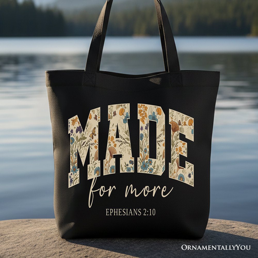 Black canvas tote bag with floral MADE for more print and Ephesians 2:10 text