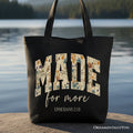 Black canvas tote bag with floral MADE for more print and Ephesians 2:10 text