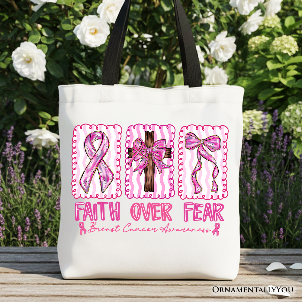 White tote bag with pink awareness ribbon and 'Faith Over Fear' text