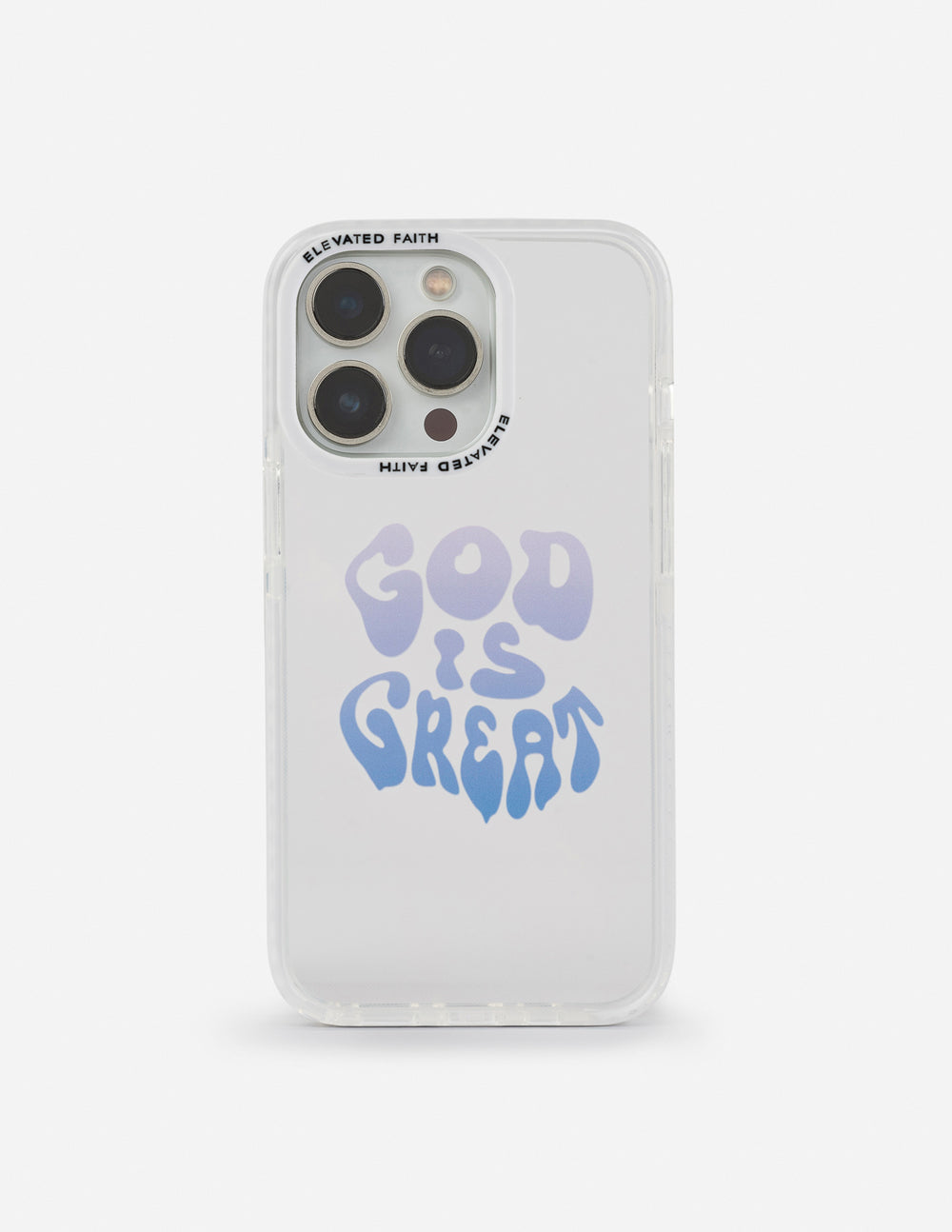 Clear phone case with light-blue 'God is Great' print and camera cutouts