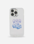 Clear phone case with light-blue 'God is Great' print and camera cutouts