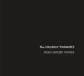 CD cover text: The Hillbilly Thomists Holy Ghost Power