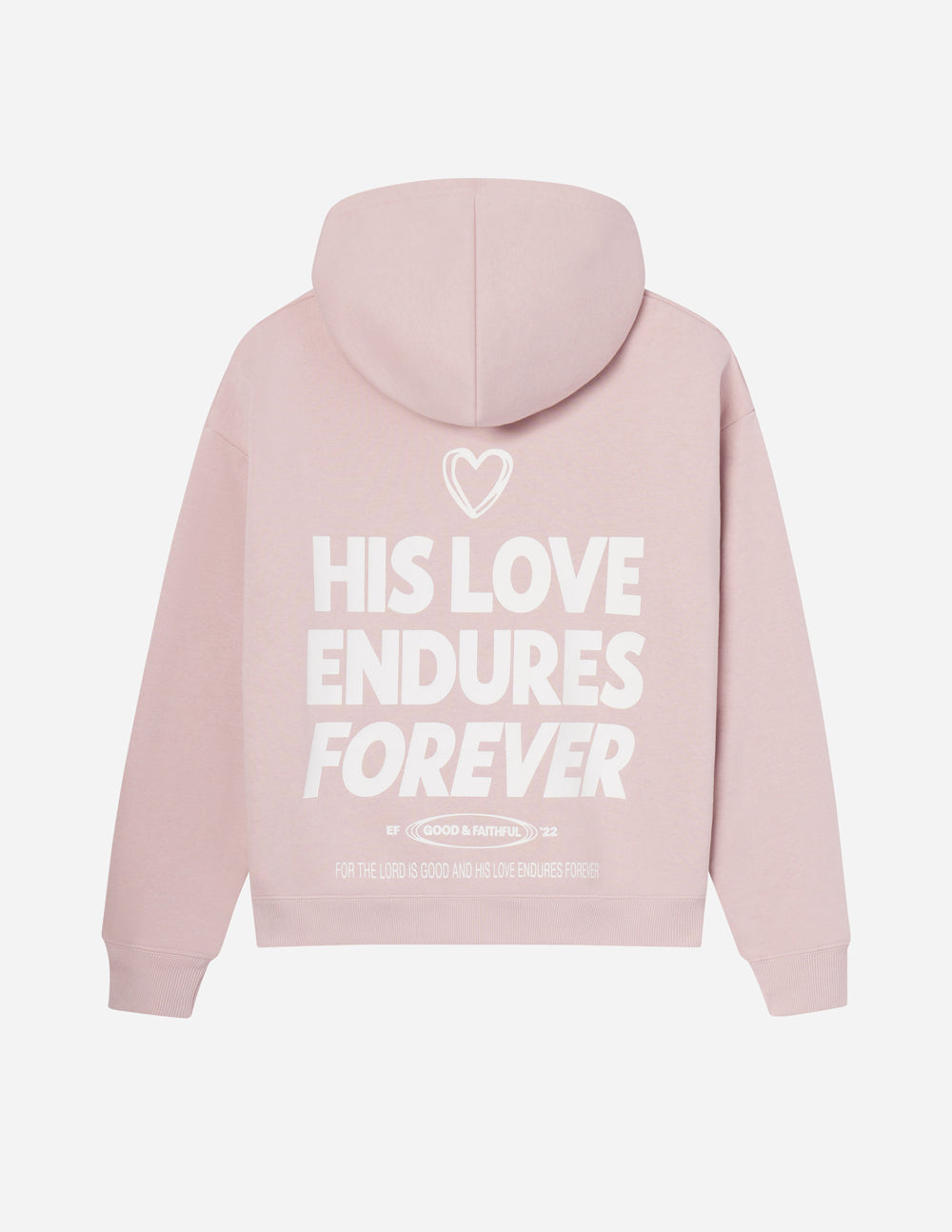 Unisex pink hoodie flat back, heart icon and “HIS LOVE ENDURES FOREVER” text