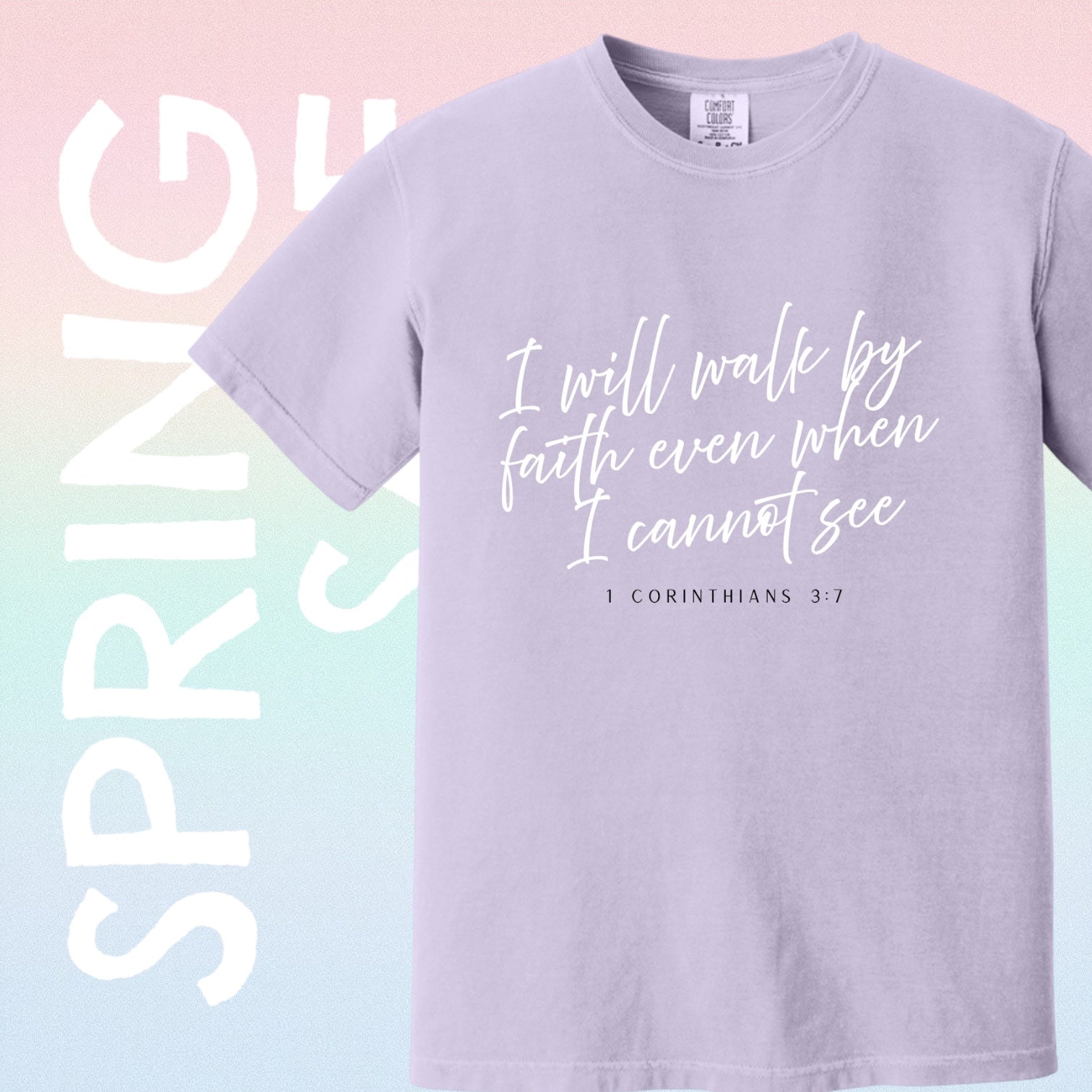 Lavender crewneck T-shirt with white faith quote print, short sleeves, 1 Corinthians 3:7.
